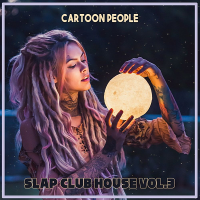 VA - Cartoon People: Slap Club House Vol. 3 (2020) MP3