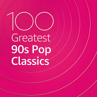 VA - 100 Greatest 90s Pop Classics (2020) MP3
