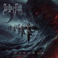 Deeds of Flesh - Nucleus (2020) MP3