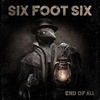 Six Foot Six - The End of All (2020) MP3