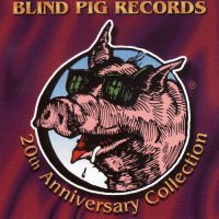 VA - Blind Pig Records 20th Anniversary Collection [2CD] (1997) MP3