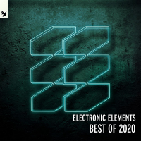 VA - Armada Electronic Elements: Best Of 2020 [Extended Versions] (2020) MP3