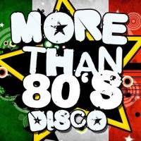 VA - More Than 80's Disco (2016) MP3