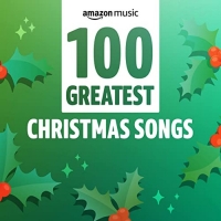 VA - 100 Greatest Christmas Songs (2020) MP3