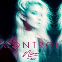 Nina (feat. LAU) - Control [EP] (2020) MP3