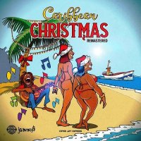 VA - Caribbean Christmas [Remastered] (2019) MP3