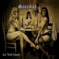 Sacrifice - Sex With Death (2020) MP3