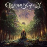 Ominous Glory - The Elven Dream (2021) MP3