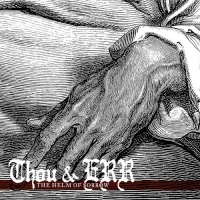Thou and Emma Ruth Rundle - The Helm Of Sorrow (2021) MP3
