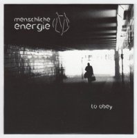 Menschliche Energie - To Obey (2020) MP3