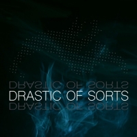 Drastic of Sorts - Drastic of Sorts (2020) MP3