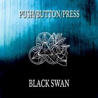 Push Button Press - Black Swan (2021) MP3
