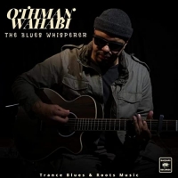 Othman Wahabi - The Blues Whisperer (2021) MP3
