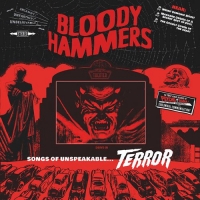 Bloody Hammers - Songs of Unspeakable Terror (2021) MP3