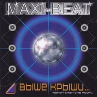 Maxi Beat - Выше крыши (2002) MP3