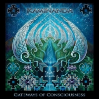 Kaminanda - Gateways of Consciousness (2012) MP3