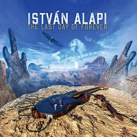 Istv&#225;n Alapi - The Last Day Of Forever (2021) MP3