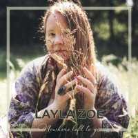 Layla Zoe - Nowhere Left to Go (2021) MP3