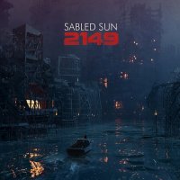 Sabled Sun - 2149 (2021) MP3