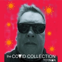 Toyman - The Covid Collection (2021) MP3