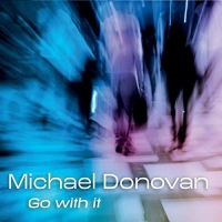 Michael Donovan - Go With It (2021) MP3