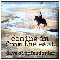 Dave Simpfendorfer - Coming In From The East (2021) MP3