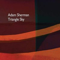 Adam Sherman - Triangle Sky (2021) MP3