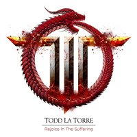 Todd La Torre - Rejoice In The Suffering (2021) MP3