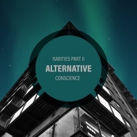 Conscience - Alternative [Rarities Part II] (2021) MP3