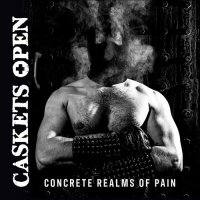 Caskets Open - Concrete Realms of Pain (2021) MP3