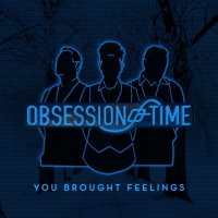 Obsession of Time - You Brought Feelings [Single] (2021) MP3