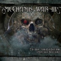 Mechanik War III - Divine Annihilation [Special Edition] (2021) MP3