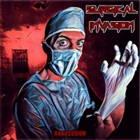 Surgical Invasion - Aggression (2021) MP3