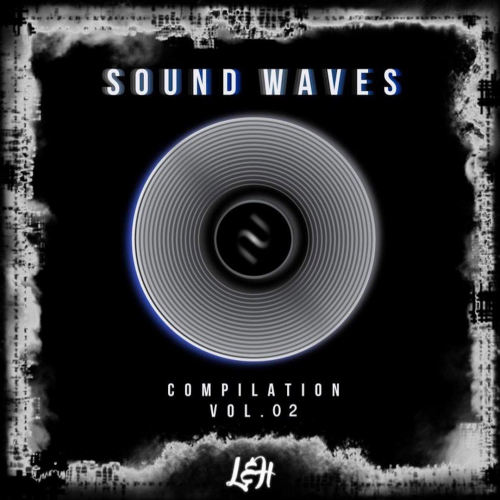 VA - L&H Entertainment - Sound Waves Compilations vol. I & II (2020-2021) MP3