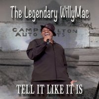 The Legendary Willymac - Tell It Like It Is (2021) MP3