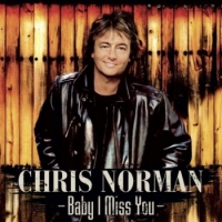 Chris Norman - Baby I Miss You [Remastered Compilation] (2021) MP3