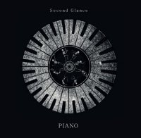 Second Glance - Piano [Limited Edition LP] (2021) MP3