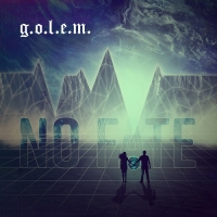 G.O.L.E.M. - No Fate (2021) MP3