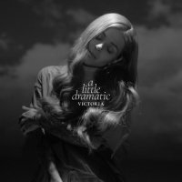 Victoria - a little dramatic [EP] (2021) MP3