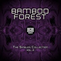 Bamboo Forest - The Singles Collection [Vol. 2] (2021) MP3