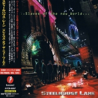 Steelhouse Lane - Slaves Of The New World [Japanese Edition] (1999) MP3