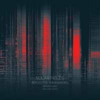 Solar Fields - Reflective Frequencies [Remastered Special Digital Edition] (2021) MP3