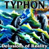 Typhon - Delusions of Reality (2021) MP3