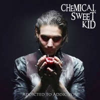 Chemical Sweet Kid - Addicted To Addiction (2017) MP3