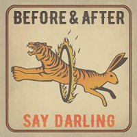 Say Darling - Before & After (2021) MP3