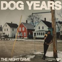 The Night Game - Dog Years (2021) MP3