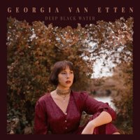 Georgia Van Etten - Deep Black Water (2021) MP3