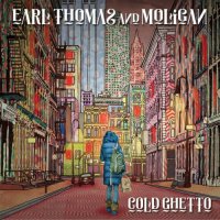 Earl Thomas and Moligan - Cold Ghetto (2021) MP3