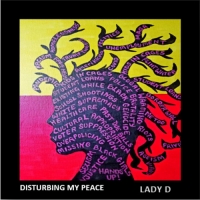 Lady D - Disturbing My Peace (2021) MP3