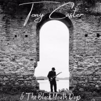 Tony Caster & Black Mouth Dogs - Tony Caster & Black Mouth Dogs (2021) MP3